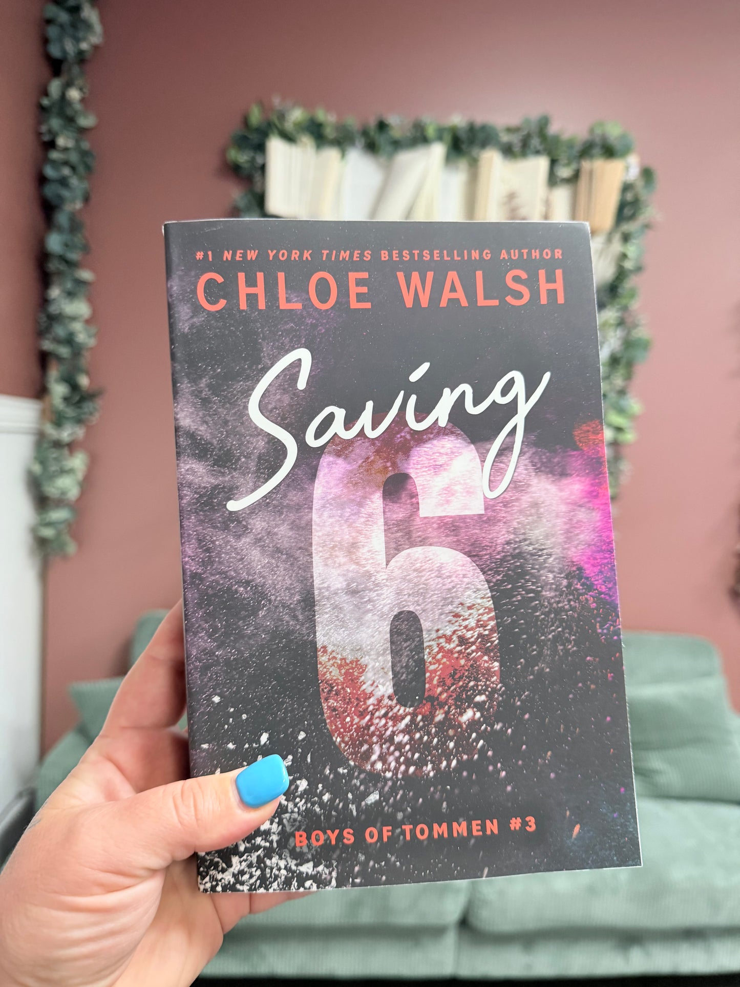 Saving 6 by Chloe Walsh