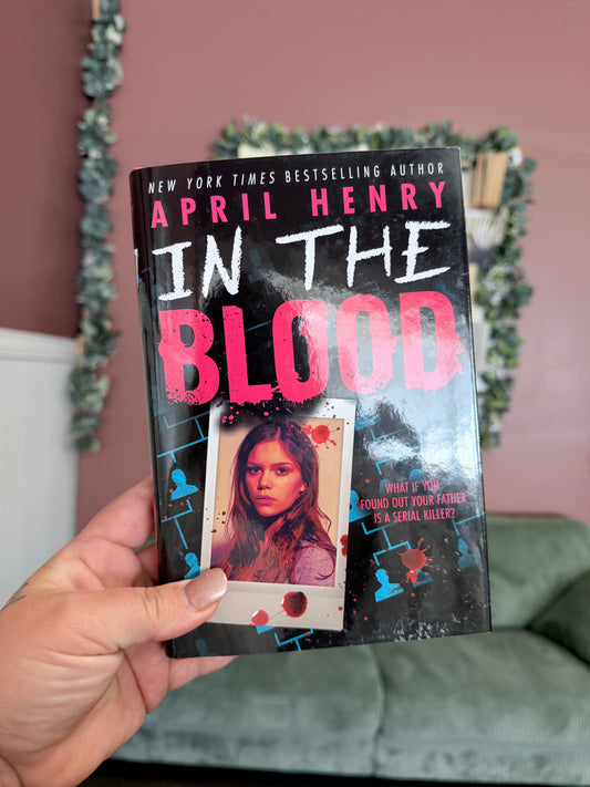 In The Blood by April Henry