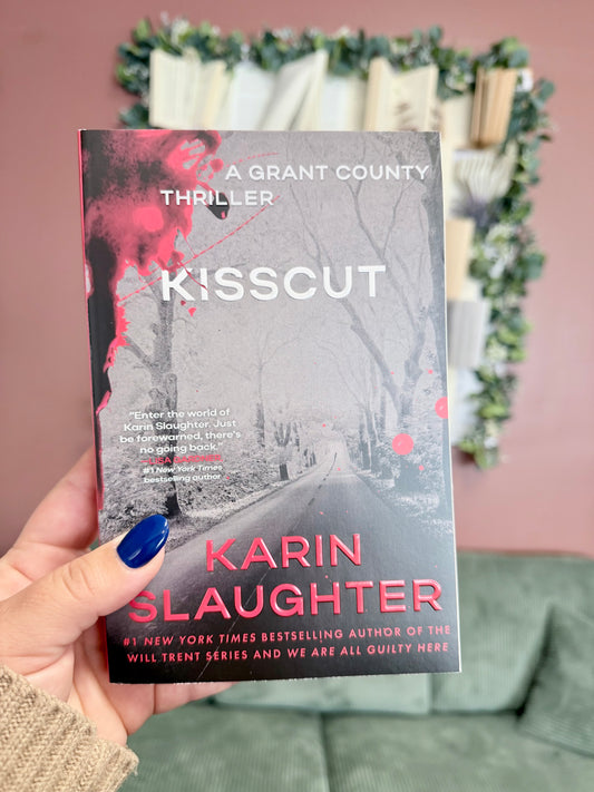 Kisscut by Karin Slaughter