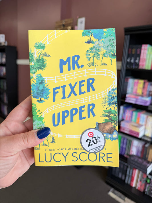 Mr. Fixer Upper by Lucy Score