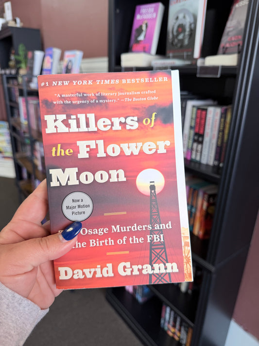 Killers of the Flower Moon by David Grann