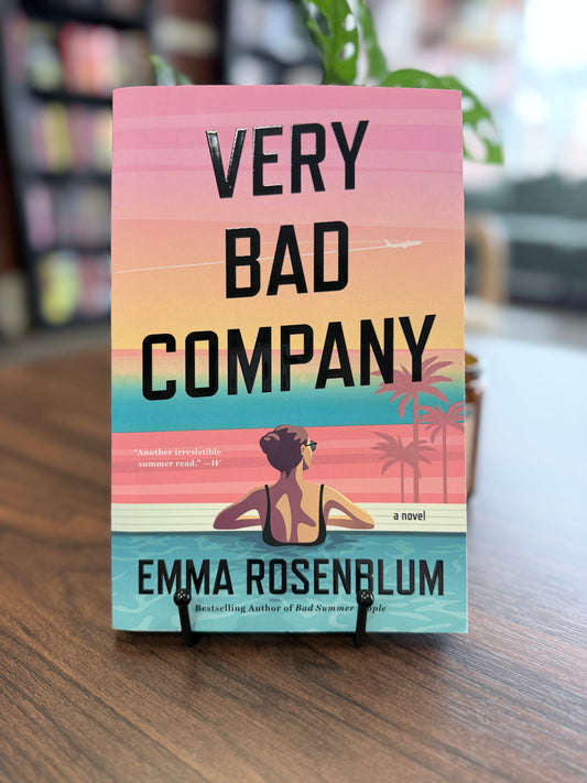 Very Bad Company by Emma Rosenblum