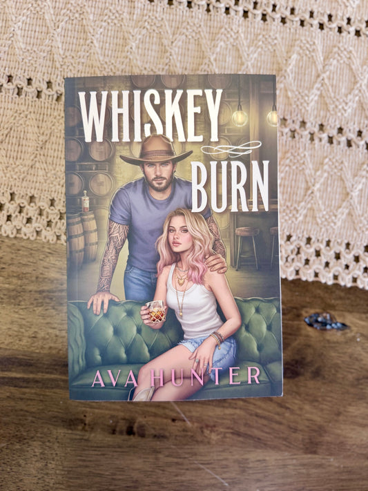 Whiskey Burn by Ava Hunter