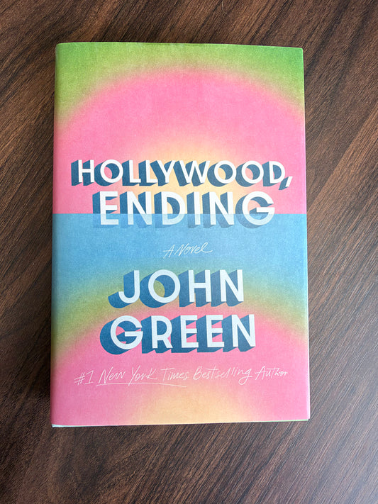 Hollywood, Ending by John Green