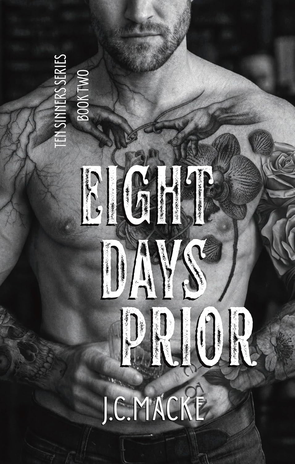 Eight Days Prior by J.C. Macke (Pre Order, Releases 07/09)