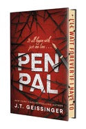 Pen Pal by J T Geissinger (Deluxe Edition, Pre Order, Releases 10/06)