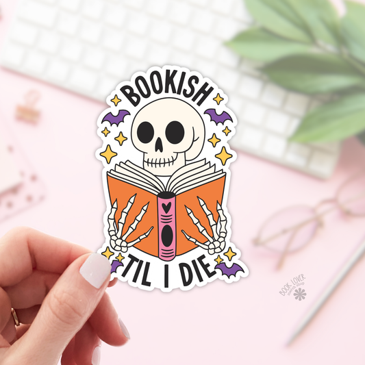 Bookish Til I Die Stickers