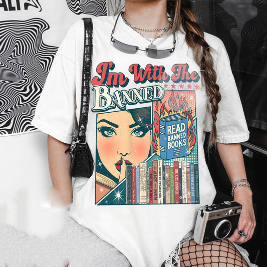 I’m With the Banned T - Shirt