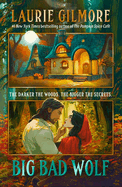 Big Bad Wolf by Laurie Gilmore, Maple Hollow # 1 (Releases 09/08)